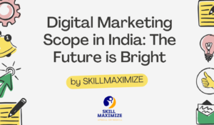 Digital Marketing Scope in India: The Future is Bright